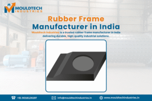 rubber frame manufacturer in india vadodara ahmedabad gujarat