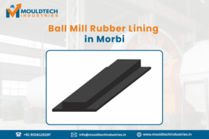 ball mill rubber lining in morbi